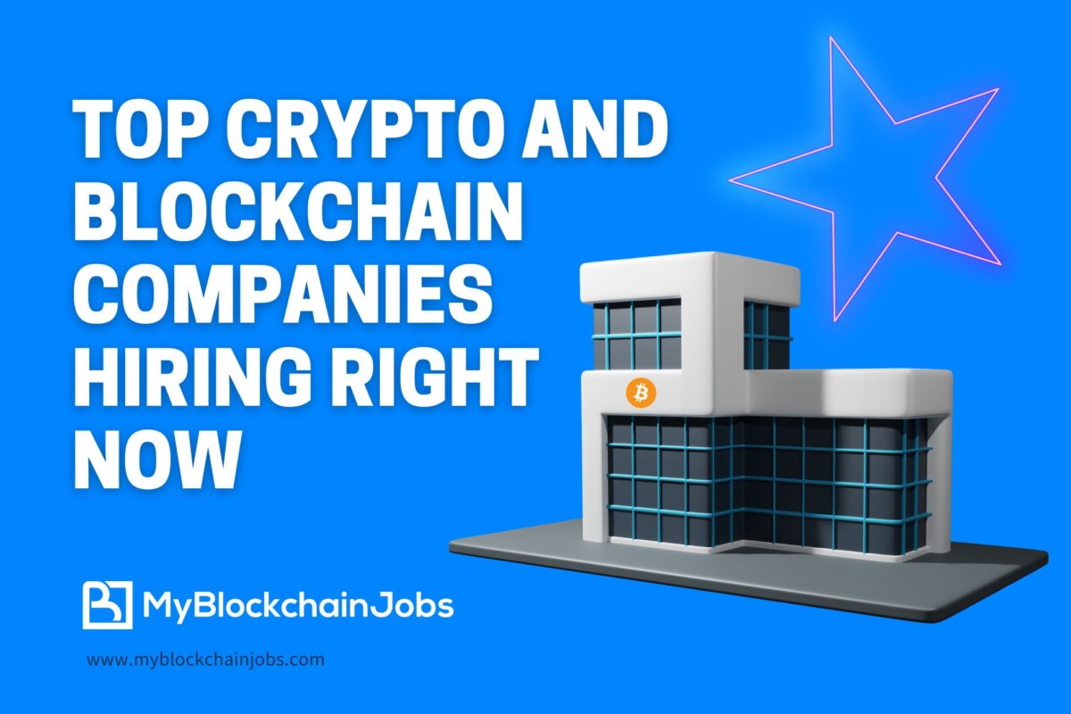 Discover the Top Crypto and Blockchain Companies Hiring Right Now